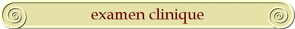 examen clinique